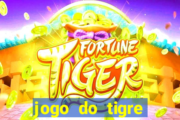 jogo do tigre deposito de 3 reais